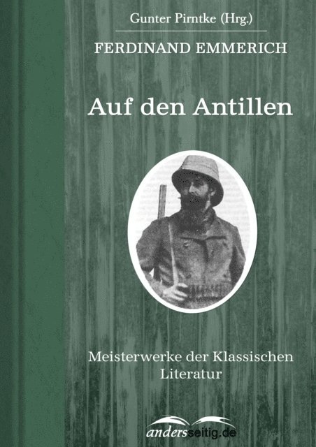 Ferdinand Emmerich - Auf den Antillen, E-bok