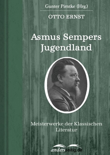 Otto Ernst - Asmus Sempers Jugendland, E-bok