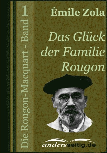 Emile Zola - Das Glück der Familie Rougon, E-bok