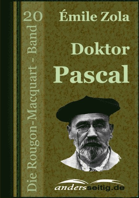 Emile Zola - Doktor Pascal, E-bok