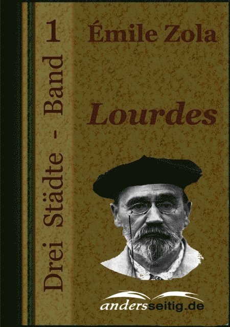 Emile Zola - Lourdes, E-bok