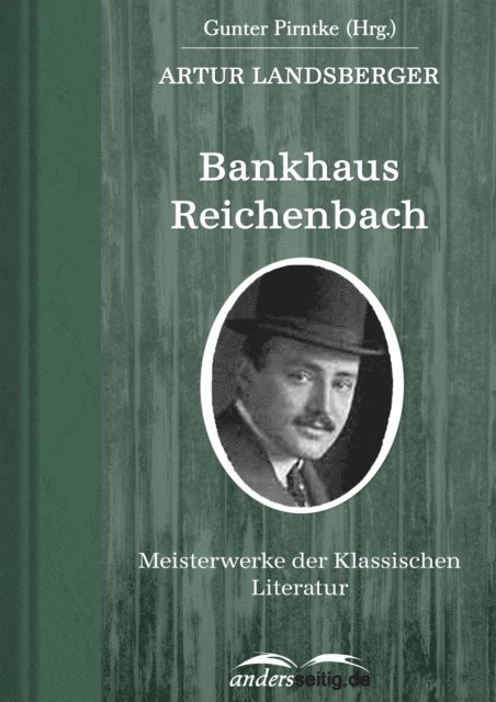 Artur Landsberger - Bankhaus Reichenbach, E-bok