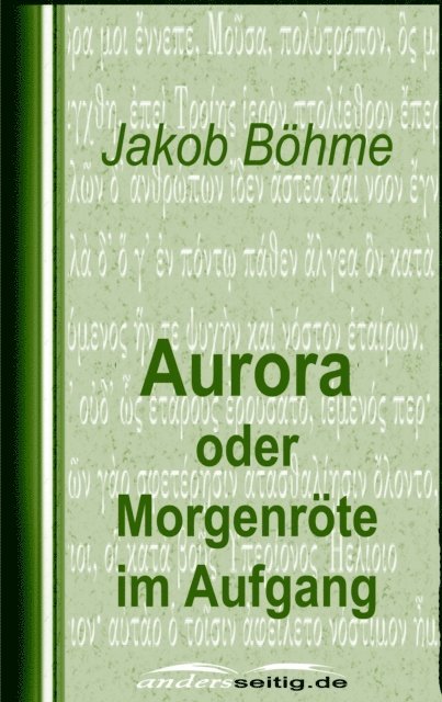 Jakob Bohme - Aurora oder Morgenröte im Aufgang, E-bok