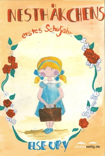 Else Ury - Nesthäkchens erstes Schuljahr, E-bok