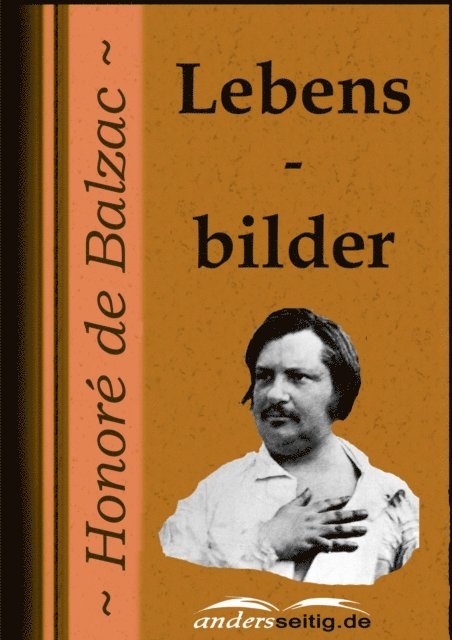 Honore de Balzac - Lebensbilder, E-bok