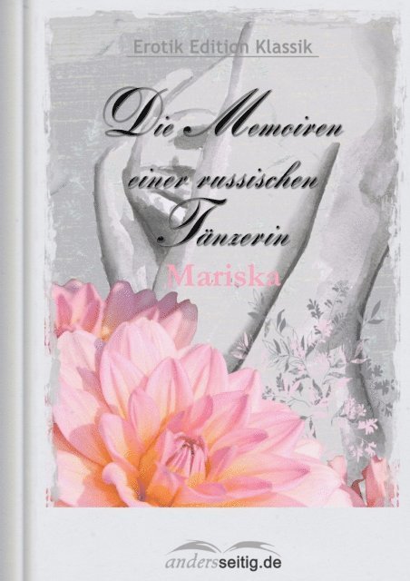 Mariska - Die Memoiren einer russischen Tänzerin, E-bok