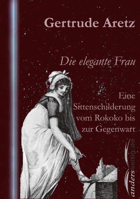 Gertrude Aretz - Die elegante Frau, E-bok