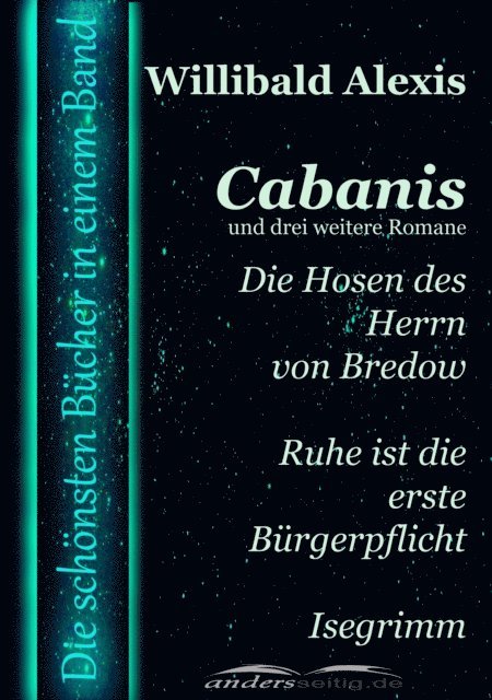 Cabanis und drei weitere Romane
