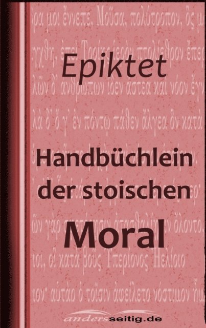 Epiktet - Handbüchlein der stoischen Moral, E-bok