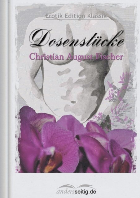 Christian August Fischer - Dosenstücke, E-bok