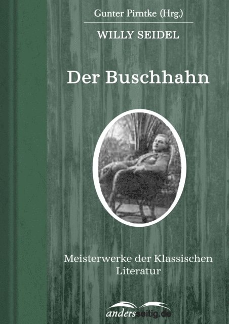 Willy Seidel - Der Buschhahn, E-bok