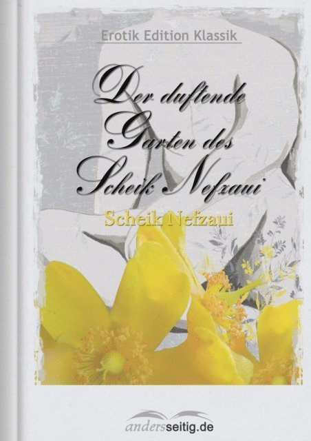 Scheik Nefzaui - Der duftende Garten des Scheik Nefzaui, E-bok