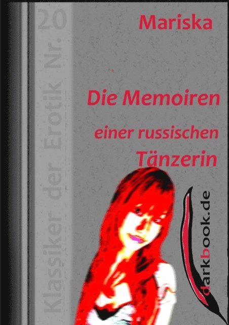 Mariska - Die Memoiren einer russischen Tänzerin, E-bok
