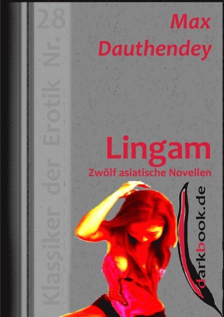 Max Dauthendey - Lingam - Zwölf asiatische Novellen, E-bok