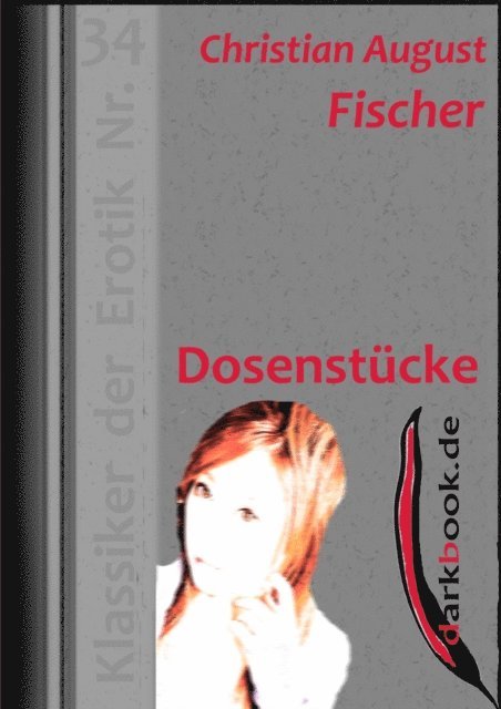 Christian August Fischer - Dosenstücke, E-bok