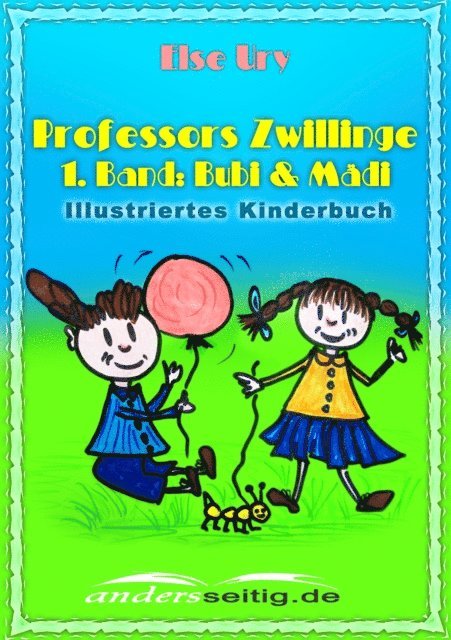 Else Ury - Professors Zwillinge, E-bok