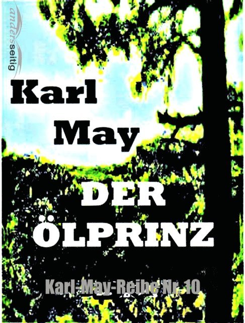 Karl May - Der Ölprinz, E-bok