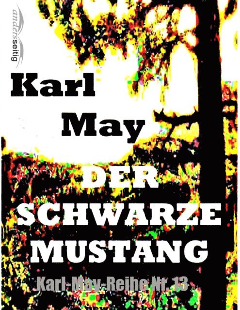 Karl May - Der schwarze Mustang, E-bok