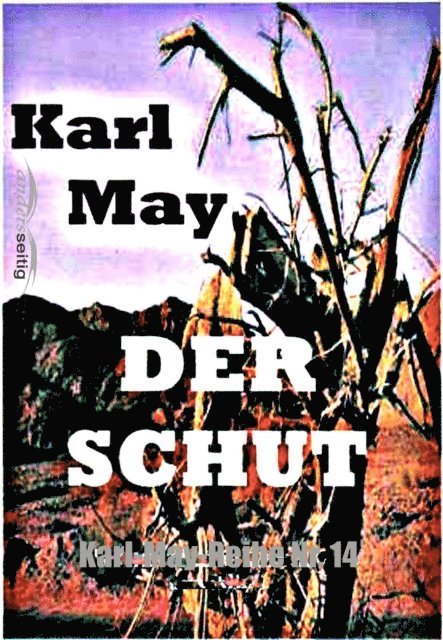 Karl May - Der Schut, E-bok