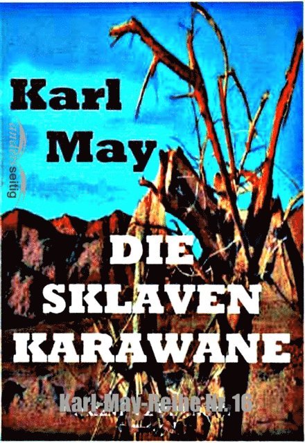 Karl May - Die Sklavenkarawane, E-bok