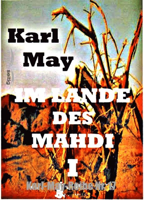 Karl May - Im Lande des Mahdi I, E-bok