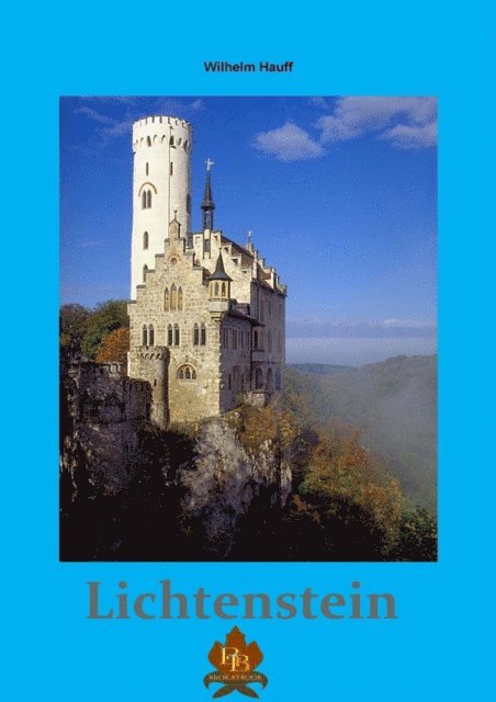 Wilhelm Hauff - Lichtenstein, E-bok