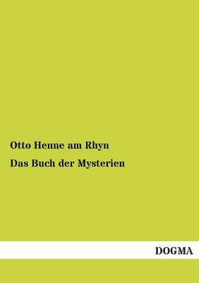 Otto Henne Am Rhyn - Buch der Mysterien, Häftad