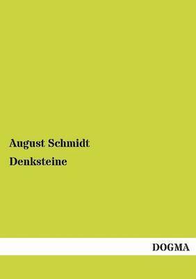 August Schmidt - Denksteine, Häftad. Tillgänglighet: Tillfälligt slut
