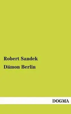 Robert Sandek - Damon Berlin, Häftad. Tillgänglighet: Tillfälligt slut