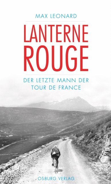 Max Leonard - Lanterne Rouge, E-bok
