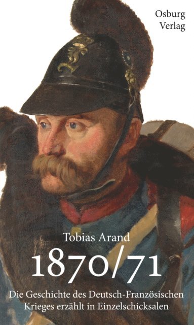 Tobias Arand - 1870/71, E-bok