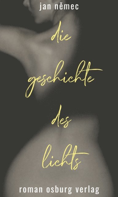 Jan Nemec - Die Geschichte des Lichts, E-bok