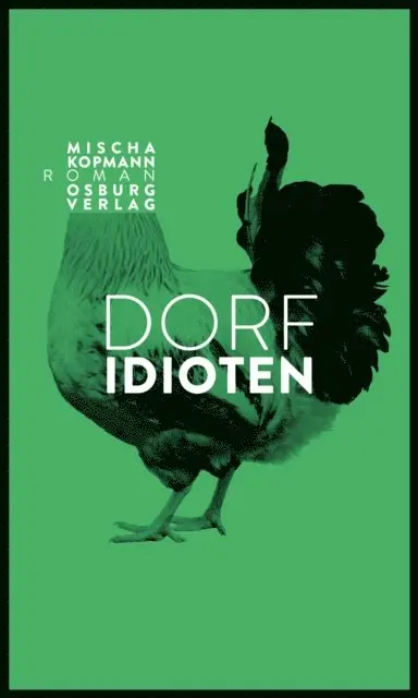Mischa Kopmann - Dorfidioten, E-bok. Tillgänglighet: Lägg i varukorg