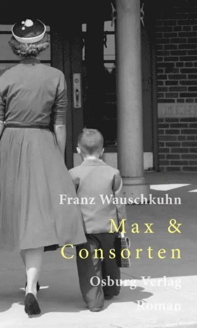 Franz Wauschkuhn - Max & Consorten, E-bok. Tillgänglighet: Lägg i varukorg