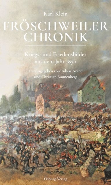 Karl Klein - Fröschweiler Chronik, E-bok