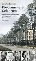 Cornelius Bormann - Die Grunewald-Gefährten, Inbunden. Tillgänglighet: Lägg i varukorg