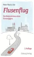 Peter Maria Löw - Flusenflug, Inbunden. Tillgänglighet: Lägg i varukorg