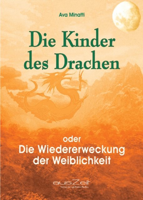 Ava Minatti - Die Kinder des Drachen, E-bok