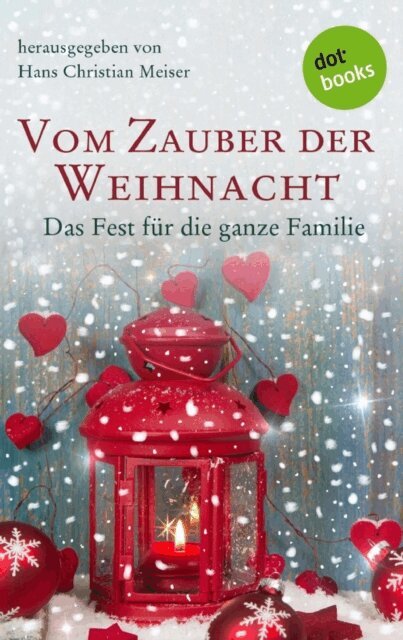 Hans Christian Meiser - Vom Zauber der Weihnacht, E-bok