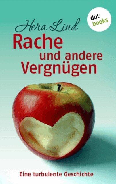 Hera Lind - Rache und andere Vergnugen, E-bok