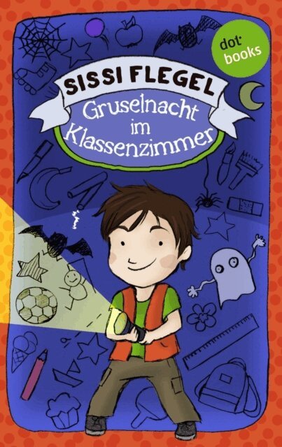 Sissi Flegel - Emil und seine Freunde - Band 1: Gruselnacht im Klassenzimmer, E-bok