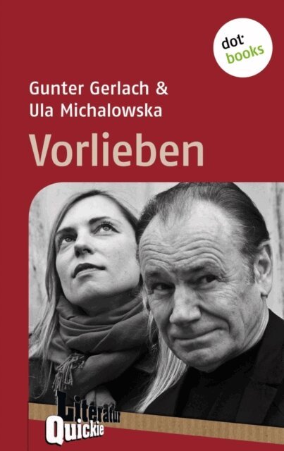 Ula Michalowska, Gunter Gerlach - Vorlieben - Literatur-Quickie, E-bok