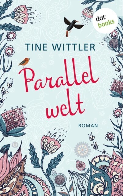 Tine Wittler - Parallelwelt, E-bok