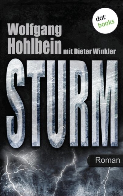 Dieter Winkler, Wolfgang Hohlbein - Sturm, E-bok