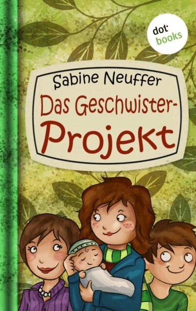 Sabine Neuffer - Neles Welt - Band 3: Das Geschwister-Projekt, E-bok