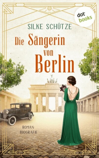 Silke Schutze - Die Sangerin von Berlin, E-bok