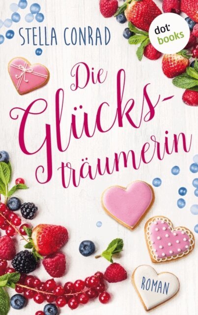 Stella Conrad - Die Gluckstraumerin, E-bok