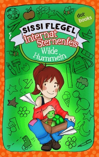 Sissi Flegel - Internat Sternenfels - Band 1: Wilde Hummeln, E-bok