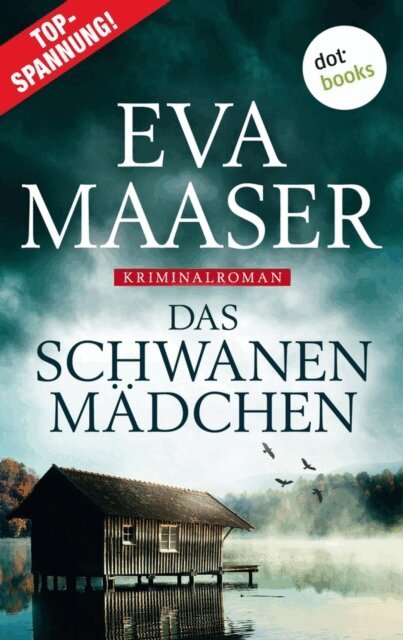 Eva Maaser - Das Schwanenmadchen, E-bok