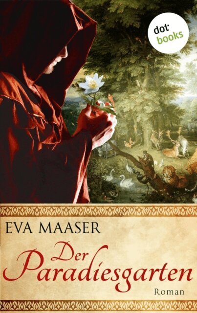 Eva Maaser - Der Paradiesgarten, E-bok